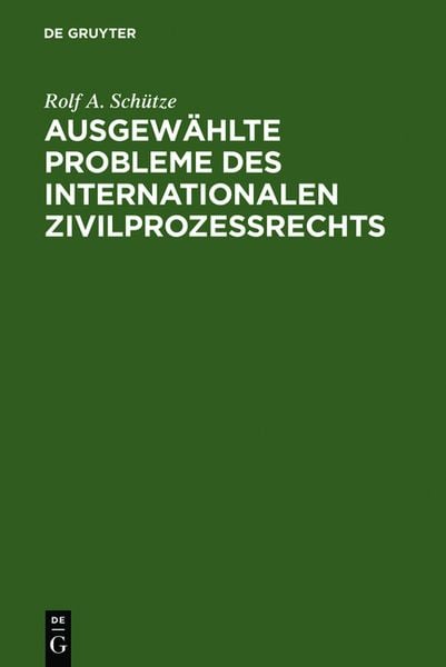 Produktbild: Ausgew&auml;hlte Probleme des internationalen Zivilprozessrechts