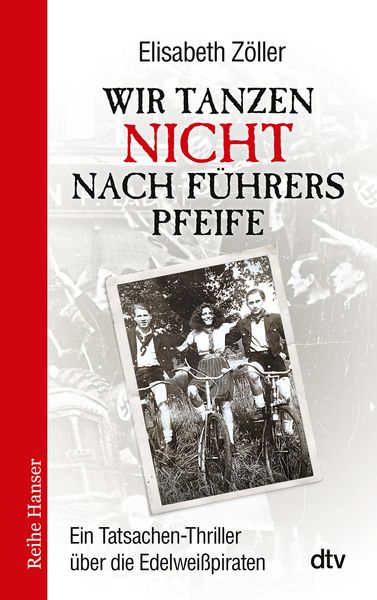 Produktbild: Wir tanzen nicht nach F&uuml;hrers Pfeife
