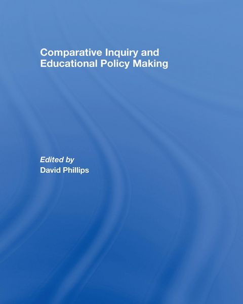 Produktbild: Comparative Inquiry and Educational Policy Making