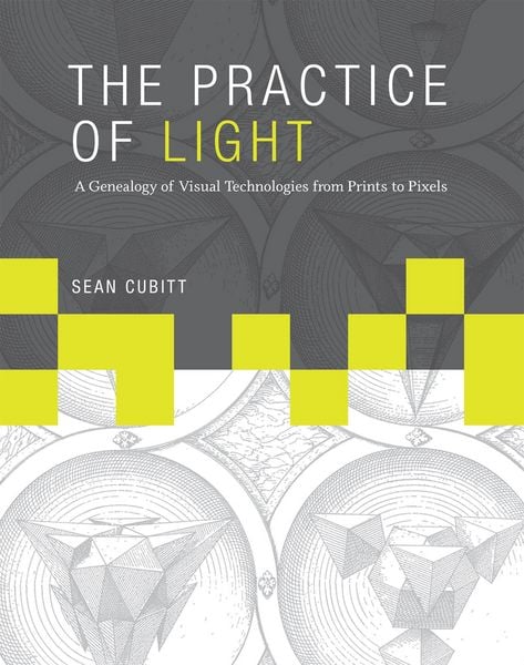 Produktbild: Cubitt, S: The Practice of Light