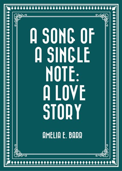 Produktbild: A Song of a Single Note: A Love Story