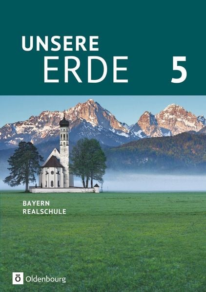 Produktbild: Unsere Erde (Oldenbourg) - Realschule Bayern ab 2017 - 5. Jahrgangsstufe