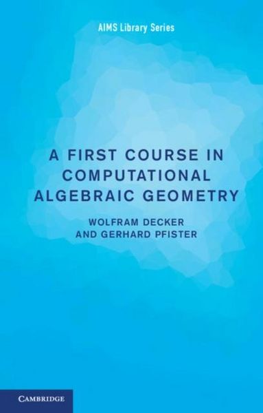 Produktbild: First Course in Computational Algebraic Geometry
