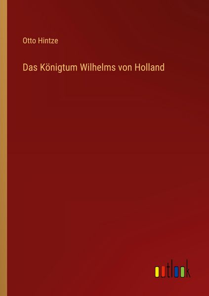 Produktbild: Das K&ouml;nigtum Wilhelms von Holland