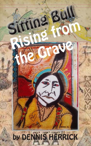 Produktbild: Sitting Bull Rising From the Grave