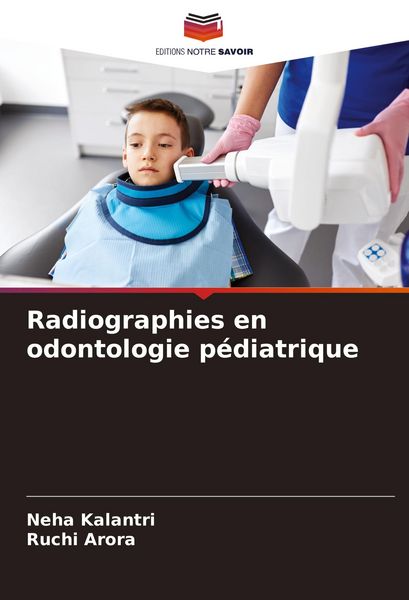 Produktbild: Radiographies en odontologie p&eacute;diatrique