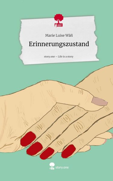Produktbild: Erinnerungszustand. Life is a Story - story.one