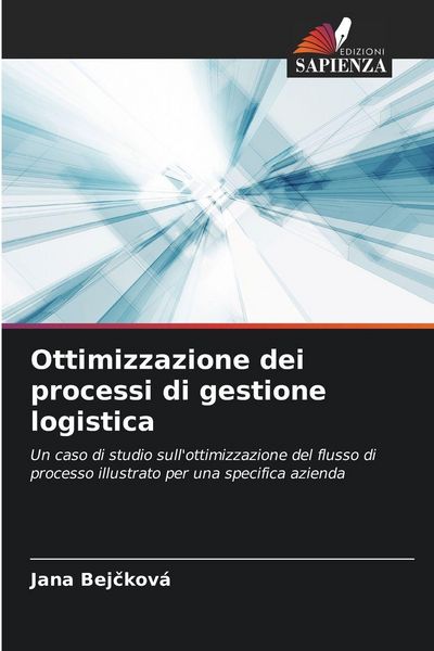 Produktbild: Ottimizzazione dei processi di gestione logistica