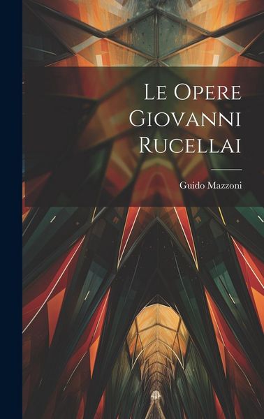 Produktbild: Le Opere Giovanni Rucellai