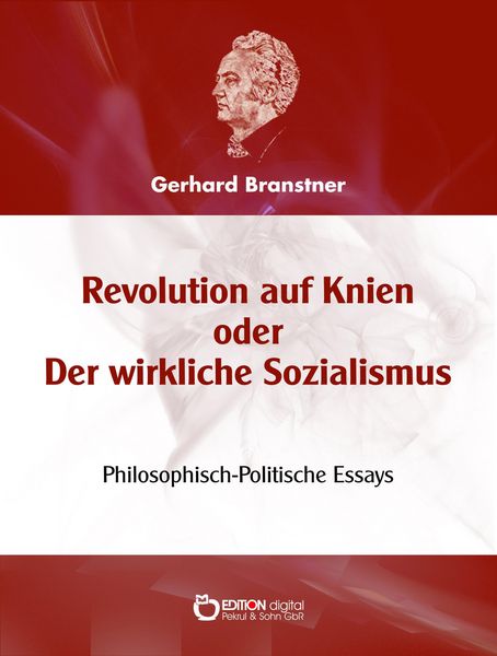 Produktbild: Revolution auf Knien oder Der wirkliche Sozialismus