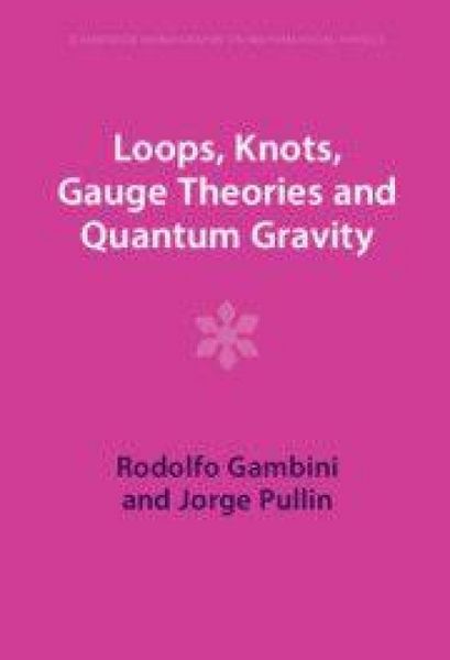 Produktbild: Loops, Knots, Gauge Theories and Quantum Gravity