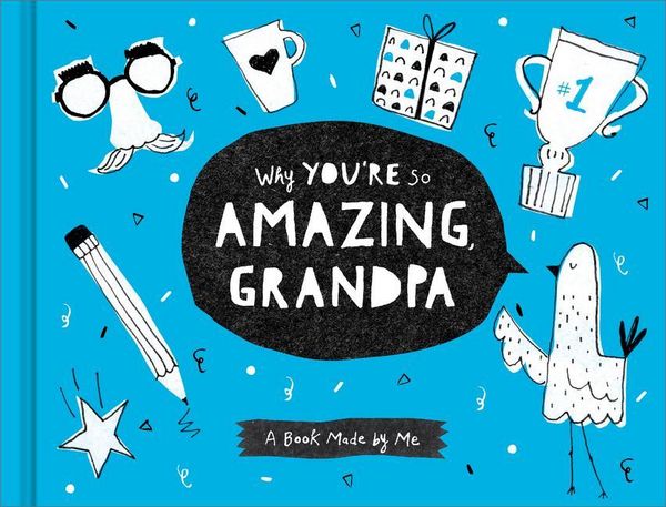 Produktbild: Why You're So Amazing, Grandpa: A Fun Fill-In Book for Kids to Complete for Their Grandpa