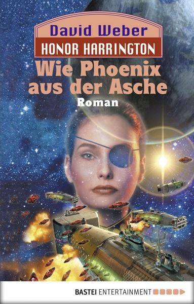 Produktbild: Honor Harrington: Wie Phoenix aus der Asche