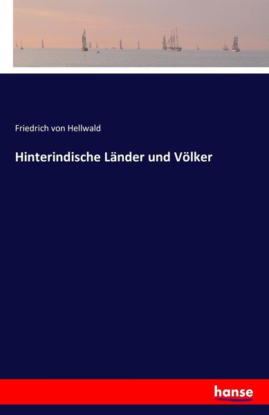 Produktbild: Hinterindische L&auml;nder und V&ouml;lker