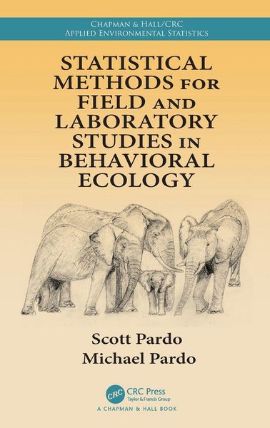 Produktbild: Statistical Methods for Field and Laboratory Studies in Behavioral Ecology