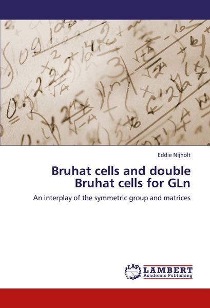 Produktbild: Bruhat cells and double Bruhat cells for GLn