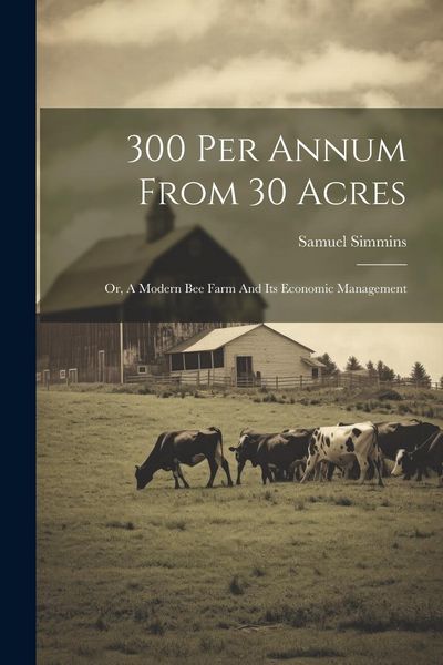 Produktbild: 300 Per Annum From 30 Acres