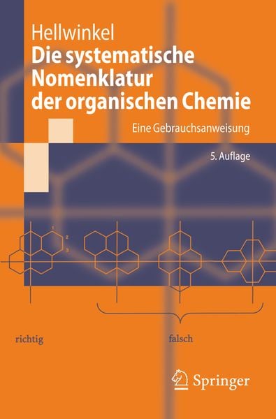 Produktbild: Die systematische Nomenklatur der organischen Chemie