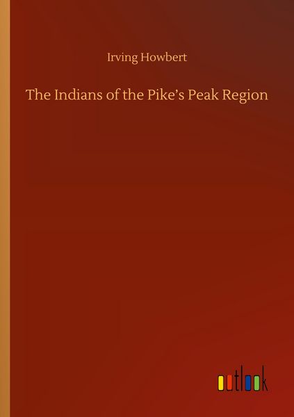 Produktbild: The Indians of the Pike's Peak Region