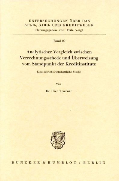 Produktbild: Analytischer Vergleich zwischen Verrechnungsscheck und &Uuml;berweisung vom Standpunkt der Kreditinstitute.