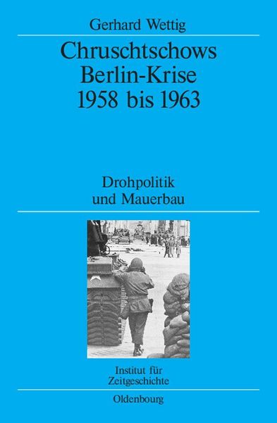 Produktbild: Chruschtschows Berlin-Krise 1958 bis 1963