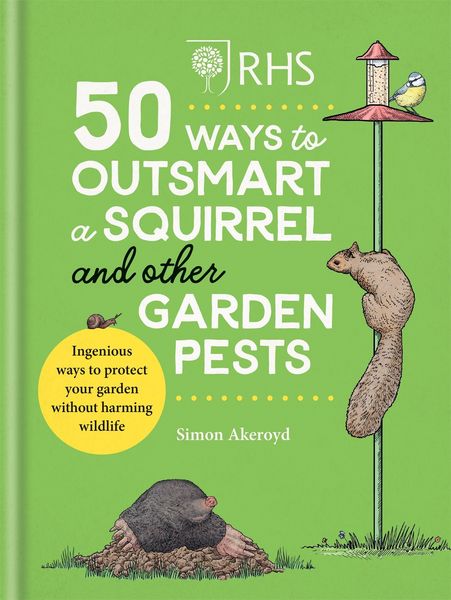Produktbild: RHS 50 Ways to Outsmart a Squirrel & Other Garden Pests