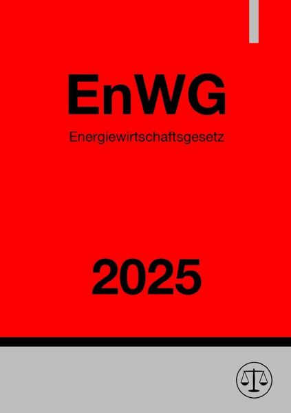 Produktbild: Energiewirtschaftsgesetz - EnWG 2025