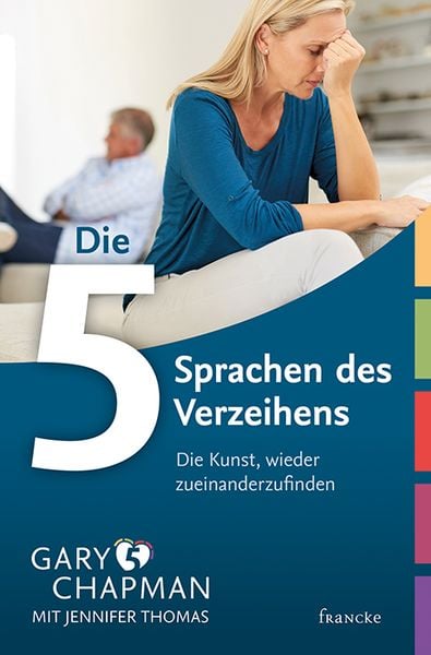 Produktbild: Die 5 Sprachen des Verzeihens