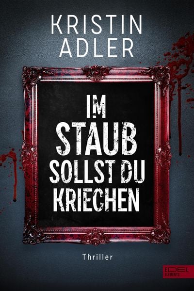 Produktbild: Im Staub sollst du kriechen