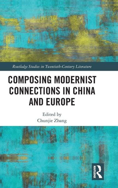 Produktbild: Composing Modernist Connections in China and Europe