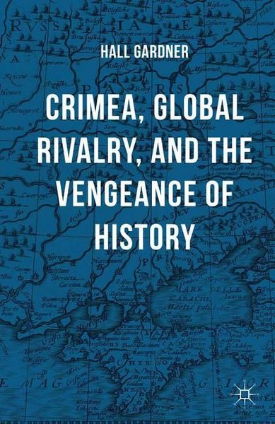 Produktbild: Crimea, Global Rivalry, and the Vengeance of History