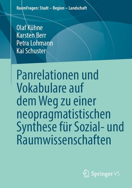 Produktbild: Panrelationen und Vokabulare auf dem Weg zu einer neopragmatistischen Synthese f&uuml;r Sozial- und Raumwissenschaften
