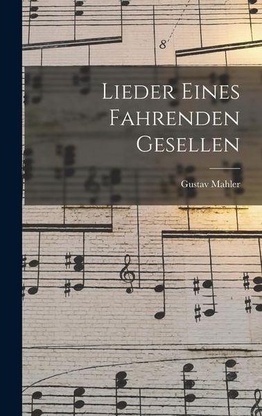 Produktbild: Lieder Eines Fahrenden Gesellen