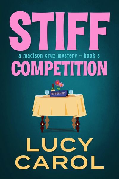Produktbild: Stiff Competition (Madison Cruz Mystery, #3)