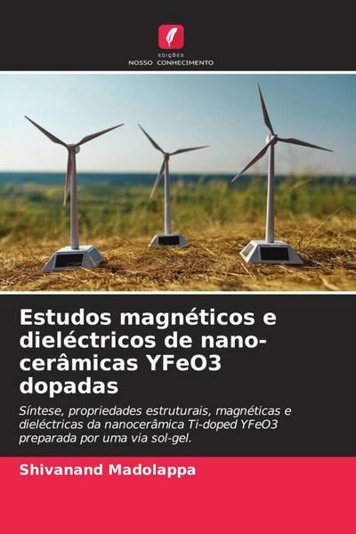 Produktbild: Estudos magn&eacute;ticos e diel&eacute;ctricos de nano-cer&acirc;micas YFeO3 dopadas