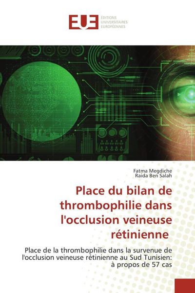Produktbild: Place du bilan de thrombophilie dans l'occlusion veineuse r&eacute;tinienne