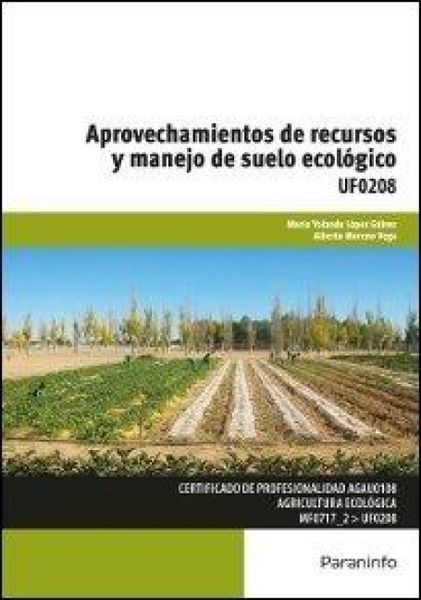 Produktbild: Aprovechamientos de recursos y manejo de suelo ecol&oacute;gico