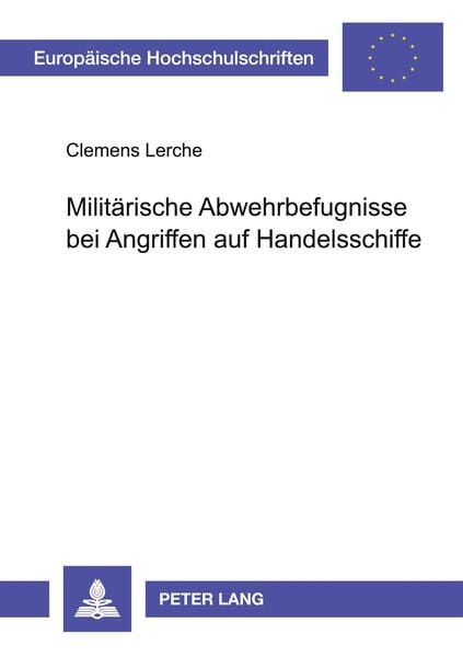 Produktbild: Milit&auml;rische Abwehrbefugnisse bei Angriffen auf Handelsschiffe