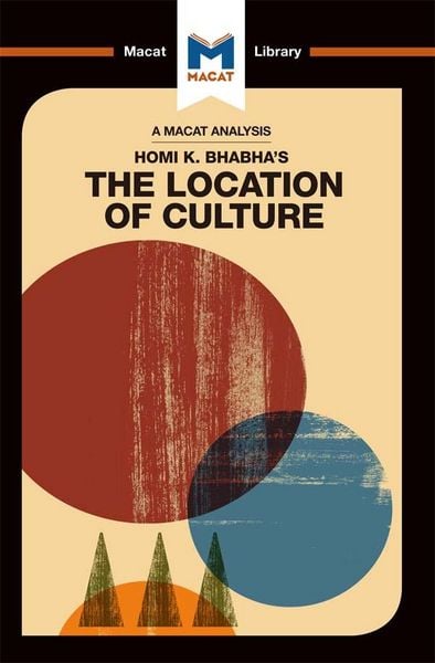 Produktbild: An Analysis of Homi K. Bhabha's The Location of Culture