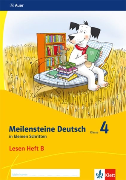 Meilensteine. Deutsch in kleinen Schritten. Lesestrategien Heft 2. Klasse 4. Ausgabe ab 2017