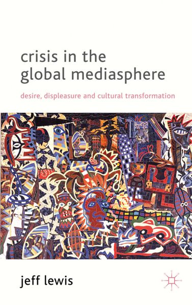 Produktbild: Crisis in the Global Mediasphere
