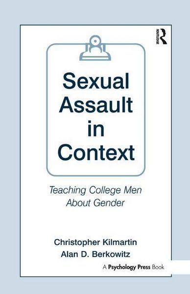 Produktbild: Kilmartin, C: Sexual Assault in Context