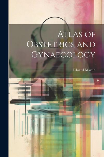 Produktbild: Atlas of Obstetrics and Gynaecology