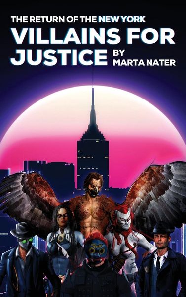 Produktbild: The Return Of The NY Villains For Justice