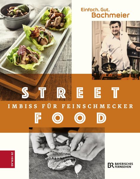 Produktbild: Einfach. Gut. Bachmeier. Streetfood