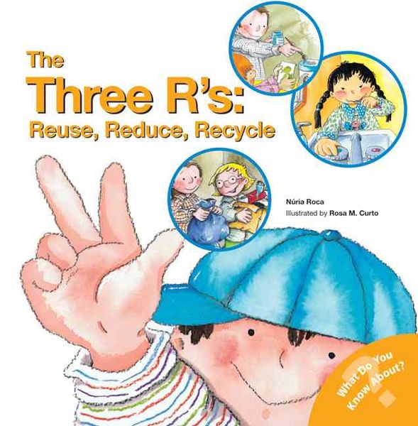 Produktbild: The Three R'S: Reuse, Reduce, Recycle