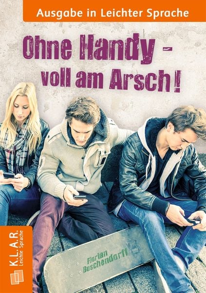 Produktbild: Ohne Handy voll am Arsch