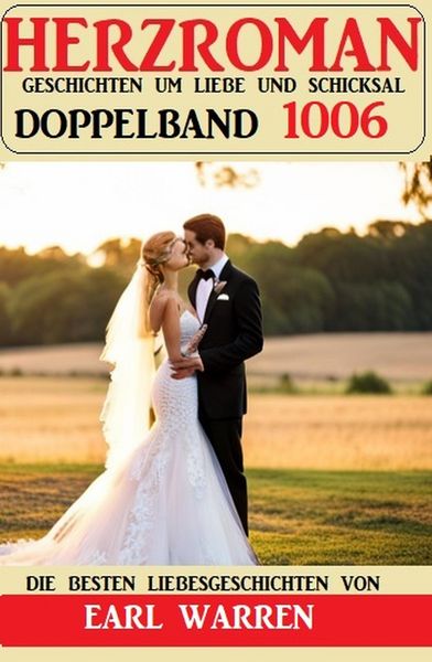 Produktbild: Herzroman Doppelband 1006 - Geschichten um Liebe und Schicksal
