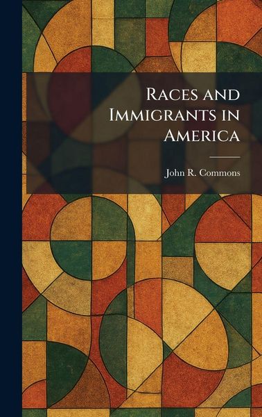 Produktbild: Races and Immigrants in America