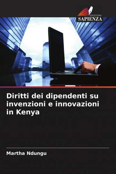 Produktbild: Diritti dei dipendenti su invenzioni e innovazioni in Kenya